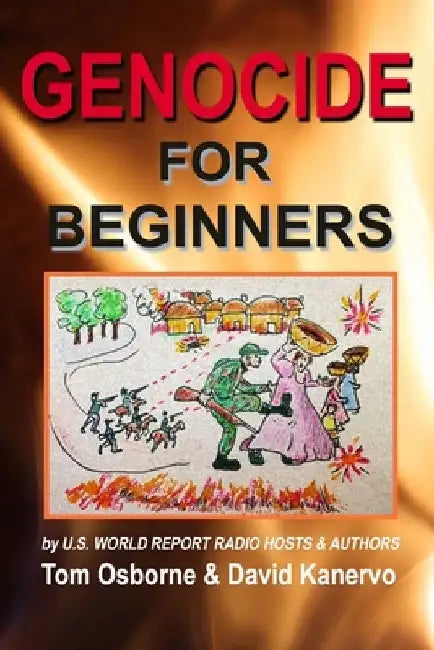 Genocide for Beginners by David Wayne Kanervo