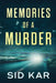 Memories of A Murder by Sid Kar