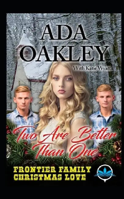 Two Are Better Than One by Katie Wyatt