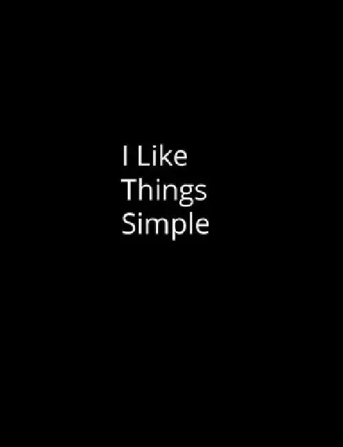 I Like Things Simple by Parker Grove