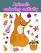 Animals coloring activity: Children Coloring and Activity Books for Kids Ages 2-4, 4-8, Boys, Girls, Fun Early Learning by J. K. Mimo