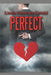 Perfect by Linda Heavner Gerald