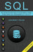SQL: The Ultimate and Simplifed Beginner's Guide to Mastery SQL Programming Step by Step (2020 edition) by Johnny Page