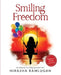 Smiling Freedom: The blueprint to surfing your Inner-net by Nirasha Ramlugan