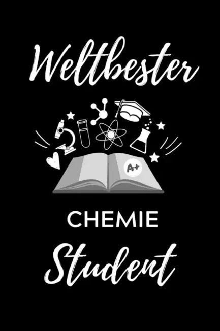 Weltbester Chemie Student: A5 Geschenkbuch STUDIENPLANER für Chemie Fans - Geschenk fuer Studenten - zum Schulabschluss - Semesterstart - bestand by Chemie Student