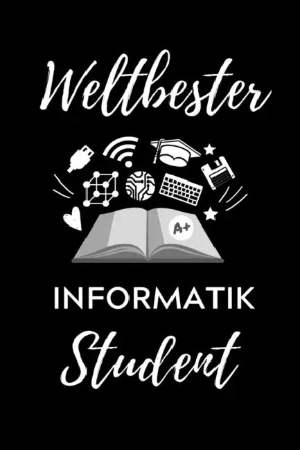 Weltbester Informatik Student: A5 Geschenkbuch KARIERT für Informatik Studenten - Programmierer - Geschenkidee Abitur Schulabschluss - Vorlesungsbegi by Informatik Student