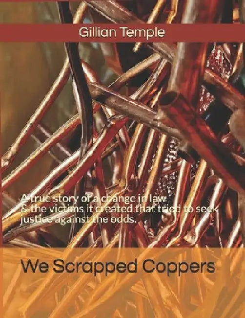 We Scrapped Coppers by Gillian Temple