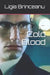 In Cold Blood by Ligia Brinceanu