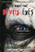 You Have The Devil's Eyes by Christopher Saint Booth