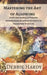 Mastering the Art of Allowing: Fifty-two Weeks of Positive Affirmations Allowing Yourself to Transform Your Life by Elisa Lee