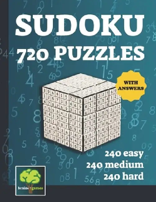 720 Sudoku Puzzles: Easy, Medium, Hard puzzles including instruction and answer keys by Brainer Games