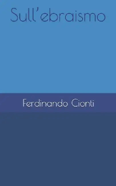 Sull'ebraismo by Cionti, Ferdinando