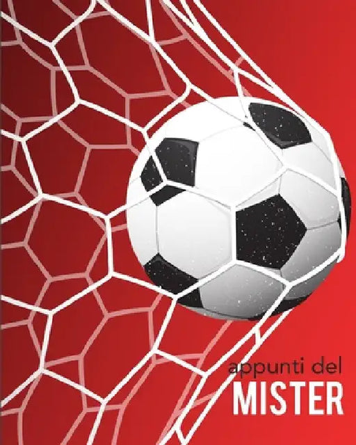 Appunti del Mister: Per annotare gli schemi, i giocatori, le strategie e i risultati degli incontri. Con grafico del campo su ogni pagina! Regalo perf by Design, Dadamilla