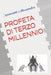 Profeta Di Terzo Millennio by Manzotti, Alessandro