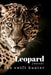 Leopard: The swift hunter. Let the book speak for your heart. by Jintana Pei