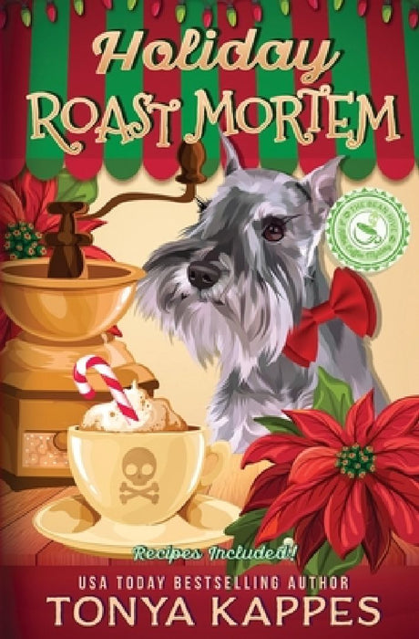 Holiday Roast Mortem: A Cozy Mystery (A Killer Coffee Mystery Book Seven) by Tonya Kappes