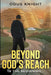 Beyond God's Reach: In the Beginning... by Odus Knight