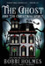 The Ghost and the Christmas Spirit by Anna J. McIntyre