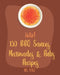 Hello! 150 BBQ Sauces, Marinades & Rubs Recipes: Best BBQ Sauces, Marinades & Rubs Cookbook Ever For Beginners [Southern BBQ Book, Dipping Sauce Recip by Bbq