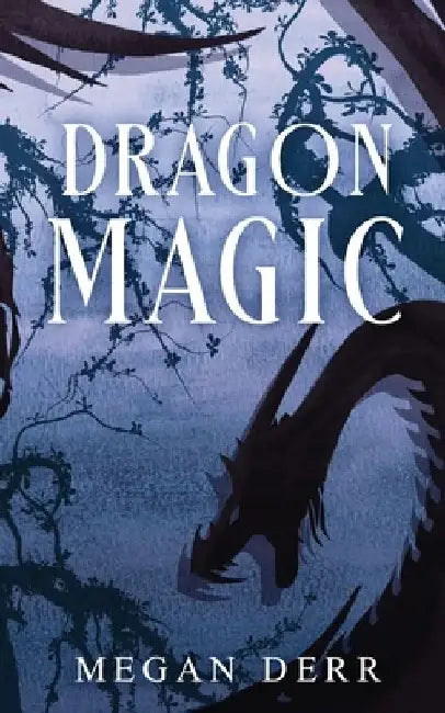Dragon Magic by Megan Derr