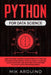 Python for Data Science: Deep Machine Learning Algorithms in Python and Artificial Intelligence. Crash Course to Measure Value of Big Data and by Mik Arduino