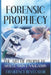 Forensic Prophecy: The Art Of Prophetic Articulation And Navigation by Frequency Revelator