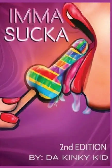 Imma Sucka by Da Kinky Kid
