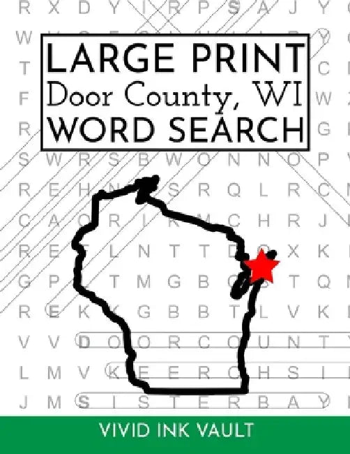Large Print Door County, WI Word Search by Vivid Ink Vault