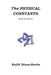 The Physical Constants: Back to Basics by Keith Dixon-Roche