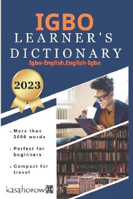 Igbo Learner's Dictionary: Igbo-English and English-Igbo by Kasahorow
