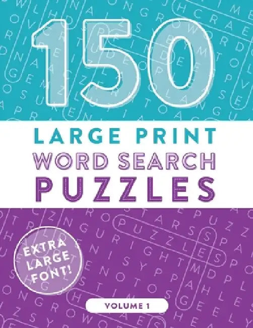 150 Large Print Word Search Puzzles: Easy-to-Read Word Games to Exercise Your Brain (Volume 1) by Amusement Shark Publishing