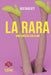 La Rara by Ott, Gustavo