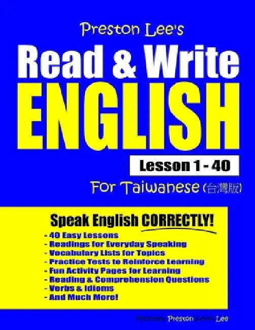 Preston Lee's Read & Write English Lesson 1 - 40 For Taiwanese by Matthew Preston