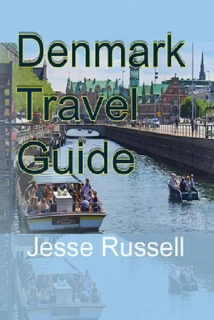 Denmark Travel Guide: Environmental Study by Jesse Russell