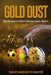 Gold Dust: How to Become A More Effective Coach, Quickly: How to become a better communicator by Keith Mayer