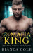 Her Mafia King: A Dark Romance by Bianca Cole