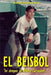 El beisbol en tiempos de Alfonso "Chico" Carrasquel by Fuenmayor Pérez, Asdrubal