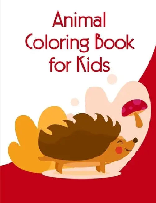 Animal Coloring Book for Kids: Christmas Book from Cute Forest Wildlife Animals by J. K. Mimo