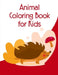 Animal Coloring Book for Kids: Christmas Book from Cute Forest Wildlife Animals by J. K. Mimo