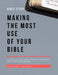 Bible Study: Making The Most Use Of Your Bible: Bible Study, Bible Study Guide, Bible Study Guide For Beginners, Bible Stories, Bible Commentary by Ricardo L. Holloway