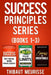 Success Principles Series: Books 1-3 by Thibaut Meurisse