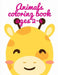 Animals coloring book ages 2-4: A Funny Coloring Pages, Christmas Book for Animal Lovers for Kids by J. K. Mimo
