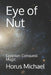 Eye of Nut: Egyptian Conquest Magic by Horus Michael