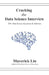 Cracking the Data Science Interview: 101+ Data Science Questions & Solutions by Maverick Lin