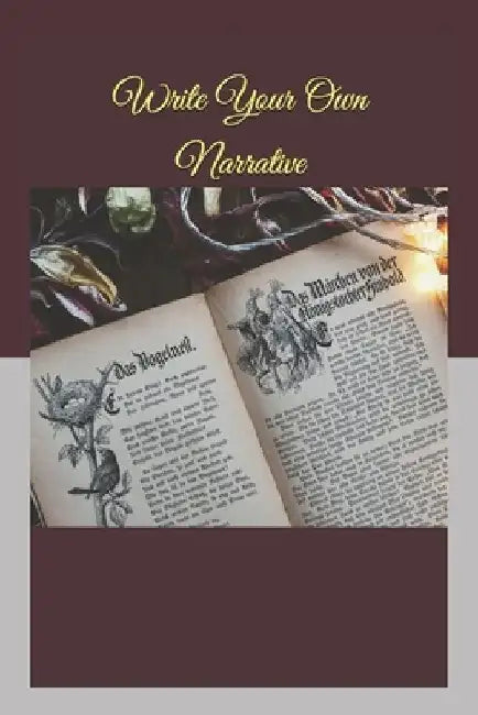 Write Your Own Narrative by Merilee Lovejoy
