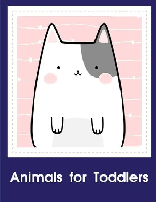Animals for Toddlers: Cute Christmas Animals and Funny Activity for Kids by J. K. Mimo