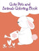 Cute Pets and Animals Coloring Book: Children Coloring and Activity Books for Kids Ages 3-5, 6-8, Boys, Girls, Early Learning by J. K. Mimo