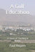 A Gulf Education: 30 Years of Teaching in Arabia by Paul Rogers
