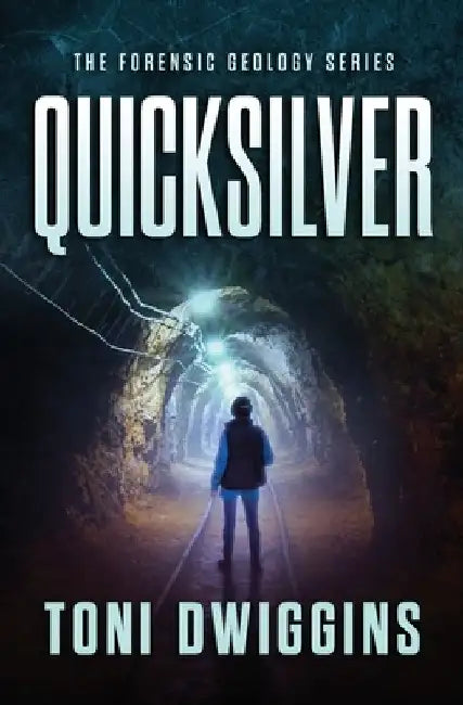 Quicksilver by Toni Dwiggins