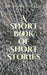 A Short Book of Short Stories by Meghan Rodela